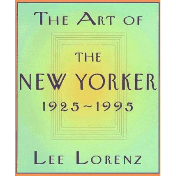 Pre-Owned The Art of the New Yorker (Paperback) 0679765956 9780679765950