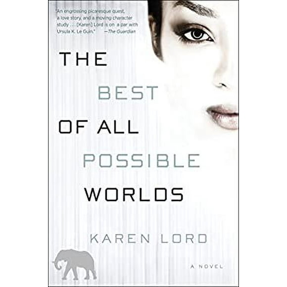 The Best of All Possible Worlds : A Novel 9780345549341 Used / Pre-owned