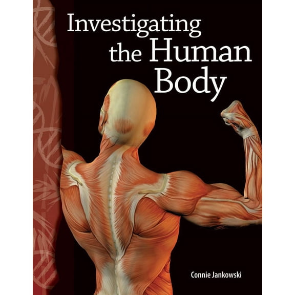 Science: Informational Text Investigating the Human Body, (Paperback)