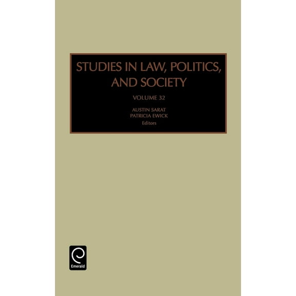 Studies in Law, Politics, and Society Studies in Law, Politics, and Society, Book 32, (Hardcover)
