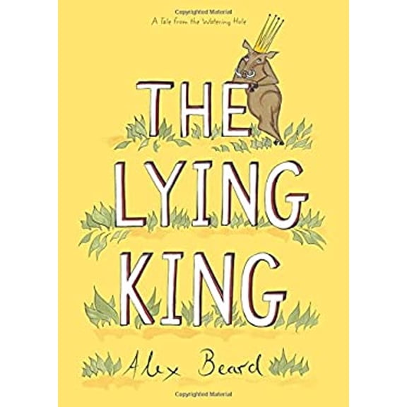Pre-Owned The Lying King (Hardcover) 1626345287 9781626345287