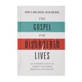 thumbnail image 4 of The Gospel for Disordered Lives: An Introduction to Christ-Centered Biblical Counseling, 4 of 4