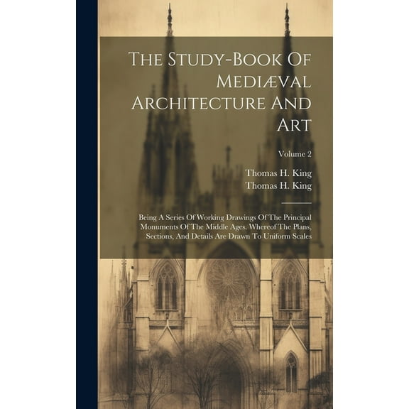 The Study-book Of Mediæval Architecture And Art (Hardcover)