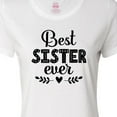 thumbnail image 4 of Inktastic Best Sister Ever Gift Women's T-Shirt, 4 of 5