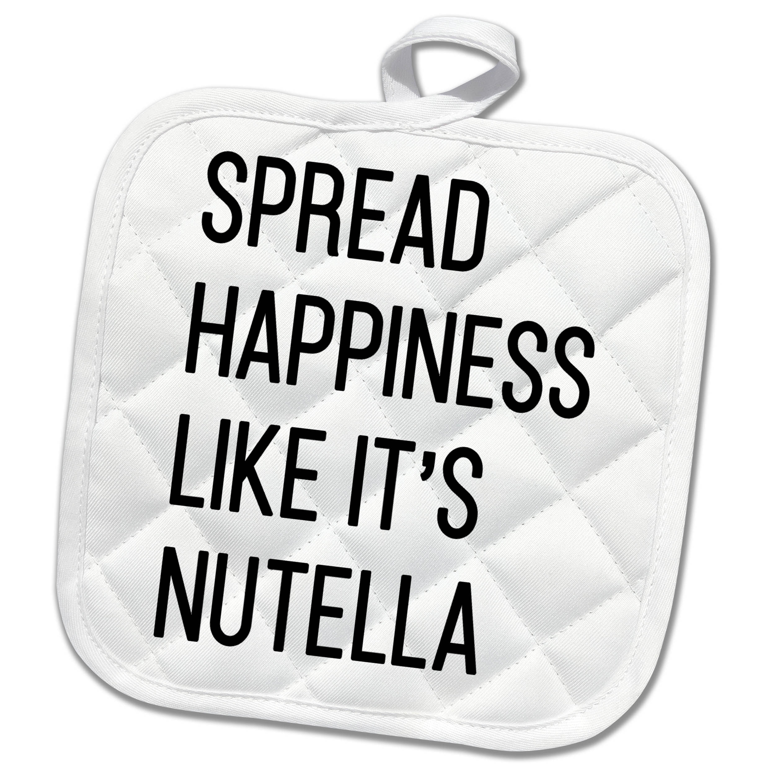 3drose Spread Happiness Like Its Nutella Pot Holder 8 By 8 Inch Walmart Com Walmart Com 3drose Spread Happiness Like Its Nutella Pot Holder 8 By 8 Inch Walmart Com Walmart Com