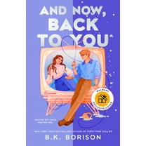 AND NOW, BACK TO YOU - Walmart Exclusive (Paperback)