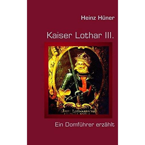 Kaiser Lothar III.
