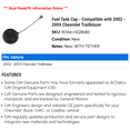 thumbnail image 2 of Fuel Tank Cap - Compatible with 2002 - 2009 Chevy Trailblazer 2003 2004 2005 2006 2007 2008, 2 of 2