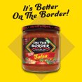 thumbnail image 3 of On The Border Hot Salsa, Gluten-Free, 16 oz Jar, 3 of 8