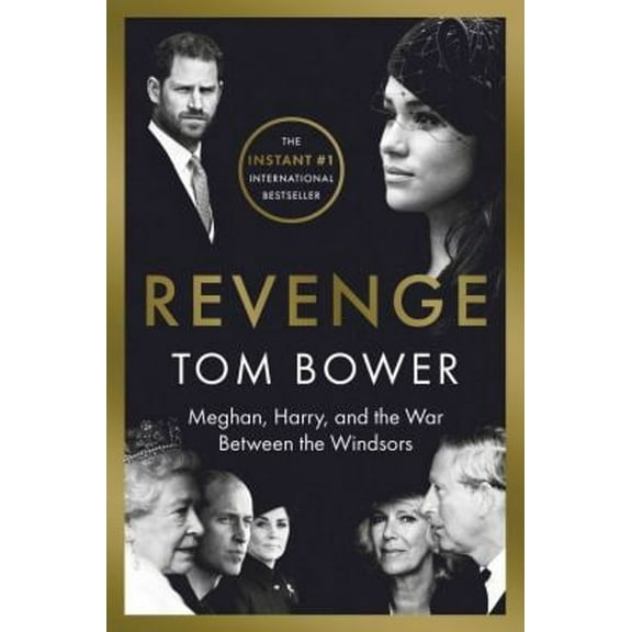 Pre-Owned Revenge: Meghan, Harry, and the War Between the Windsors (Hardcover) 1668022087 9781668022085
