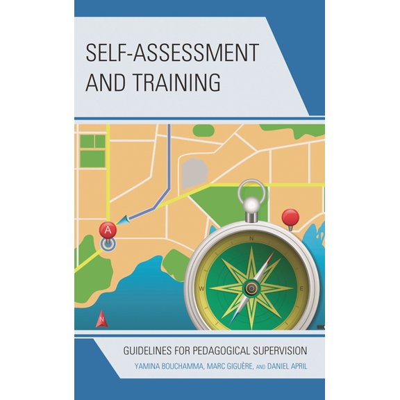 Self-Assessment and Training: Guidelines for Pedagogical Supervision, (Hardcover)