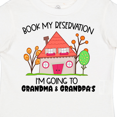 thumbnail image 4 of Inktastic Book My Reservation- I'm Going to Grandma and Grandpa's Boys or Girls Toddler T-Shirt, 4 of 5
