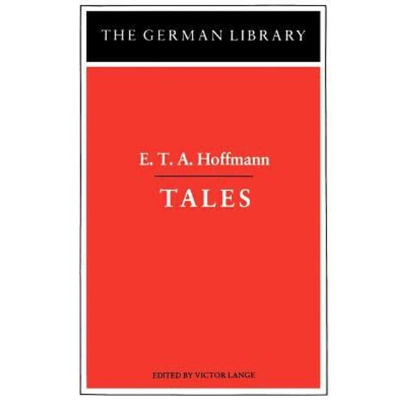 Pre-Owned Tales: E.T.A. Hoffmann (Paperback) 082640264X 9780826402646