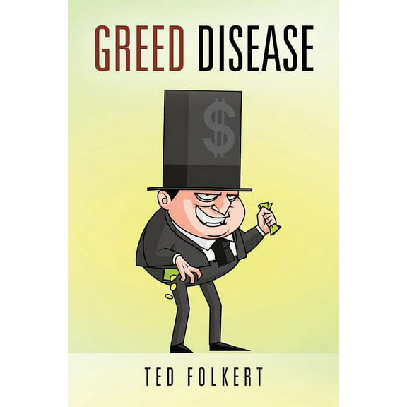 Greed Disease, (Paperback)
