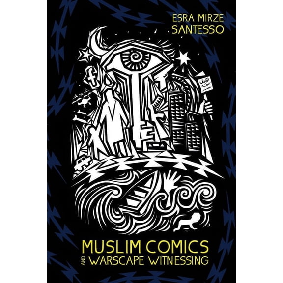 Studies in Comics and Cartoons Muslim Comics and Warscape Witnessing, (Hardcover)