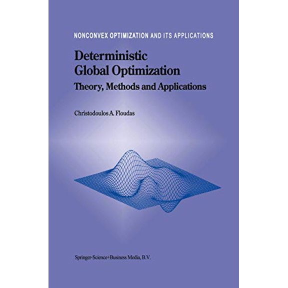 Pre-Owned Nonconvex Optimization and Its Applicati Deterministic Global Optimization: Theory, Methods and Applications, Book 37, (Hardcover)