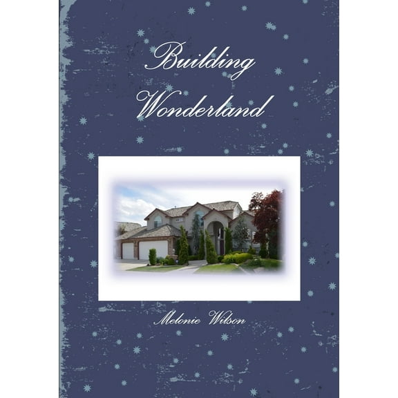 Building Wonderland, (Paperback)