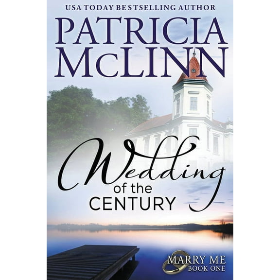 Marry Me Wedding of the Century: Marry Me series, Book 1, Book 1, (Paperback)
