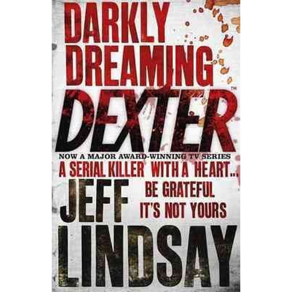 Pre-Owned Darkly Dreaming Dexter: DEXTER NEW BLOOD, the major new TV thriller on Sky Atlantic (Book One) Paperback