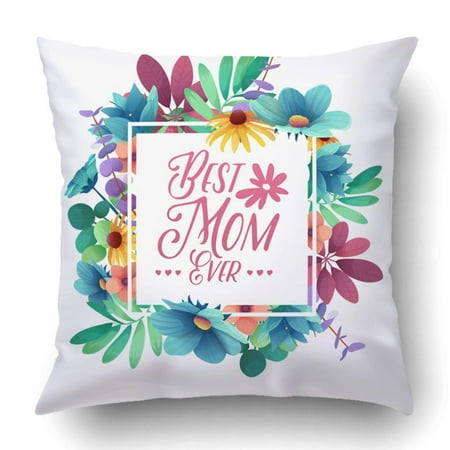 BPBOP Flower Design Best Mom Ever Women Celebration Label Blossom Border Branch Pillowcase Cover Cushion 18x18