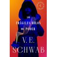 thumbnail image 1 of Libro Los Fragiles Hilos Del Poder Tapa Blanda, Autor V.e. Schwab, Editorial Umbriel, 1 of 2