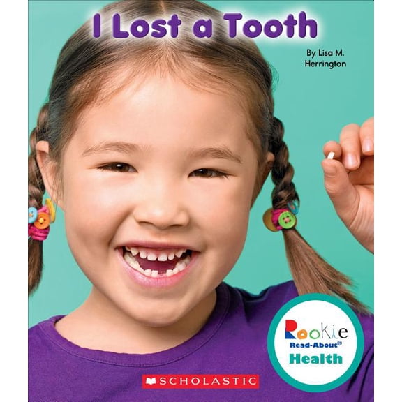 I Lost a Tooth, (Paperback)