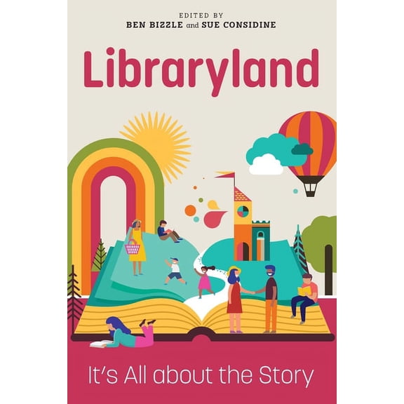 Libraryland: It's All about the Story, (Paperback)