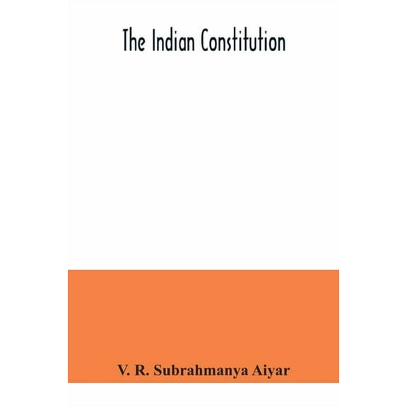 The Indian constitution, (Paperback)