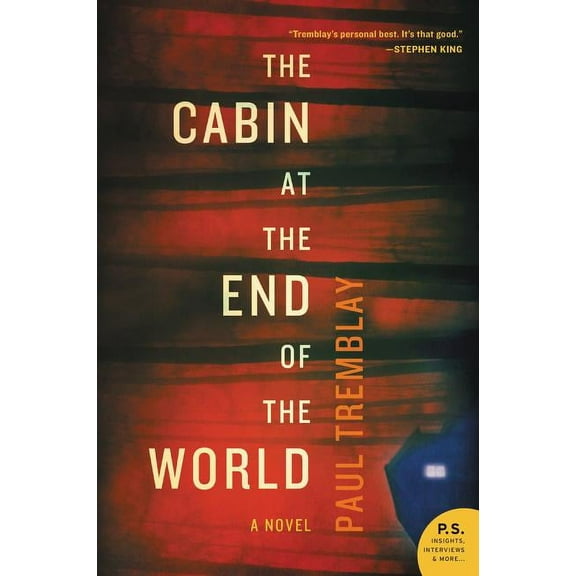 The Cabin at the End of the World, (Paperback)