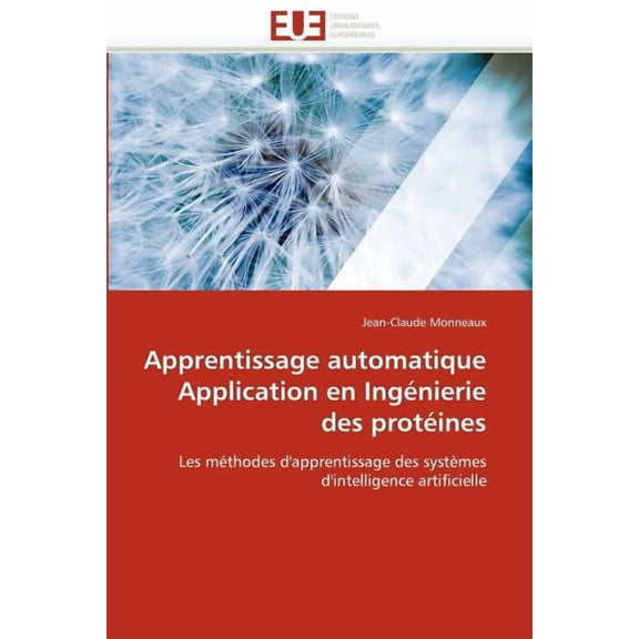 Apprentissage Automatique Application En Ingénierie Des Protéines (Paperback)