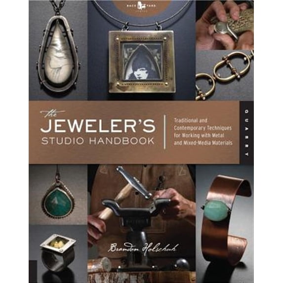 Pre-Owned The Jeweler's Studio Handbook: Traditional and Contemporary Techniques for Working with Metal and Mixed Media Materials (Paperback) 1592534856 9781592534852