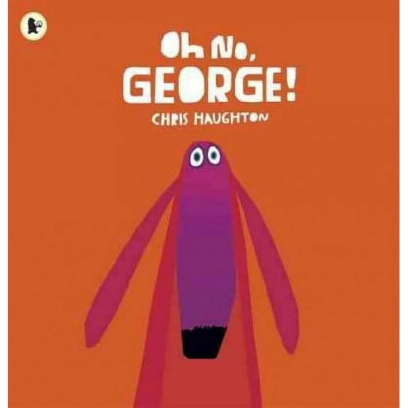 Oh No, George!