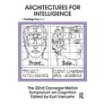 thumbnail image 1 of Pre-Owned Architectures for Intelligence: The 22nd Carnegie Mellon Symposium on Cognition (Carnegie Mellon Symposia on Cognition Series), 9780805804065, 0805804064, Paperback, 1 edition, 1 of 1