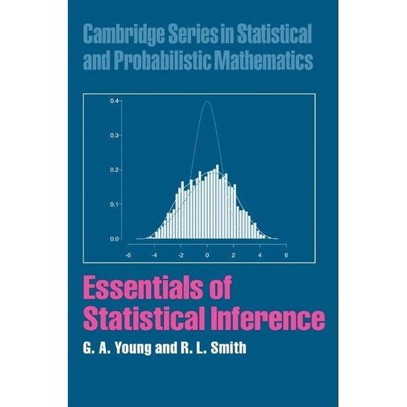 Cambridge Statistical and Probabilistic  Essentials of Statistical Inference, Book 16, (Hardcover)