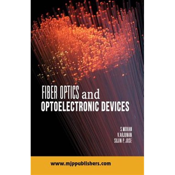 Pre-Owned Fiber Optics (Paperback) by V Arjunan, Sujin P Jose, S Mohan