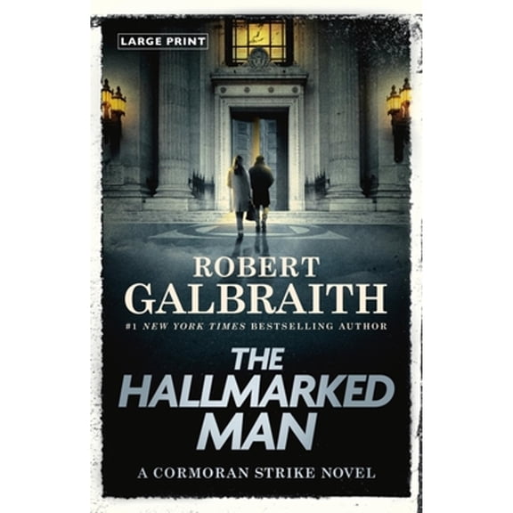 Pre-Owned The Hallmarked Man: A Cormoran Strike Novel (Paperback) by Robert Galbraith