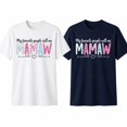 thumbnail image 6 of My Favorite People Call Me Mamaw Graphic T-Shirt Grandma Gift Unisex Tee, 6 of 9