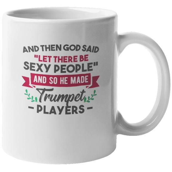 God Made Trumpet Players Coffee & Tea Gift Mug (11oz)