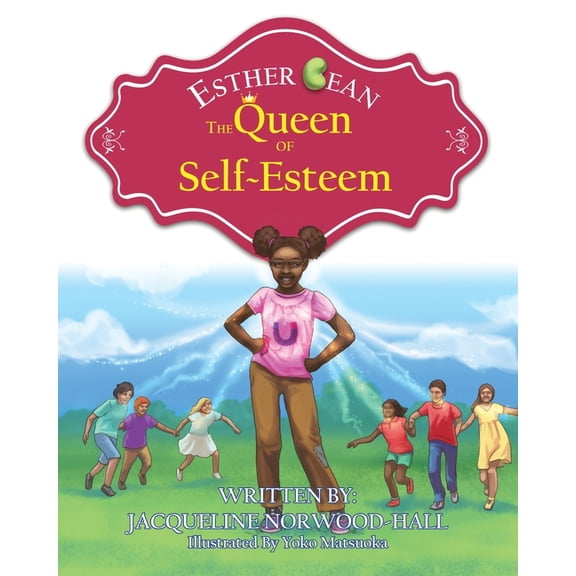Esther Bean, the Queen of Self-Esteem, (Paperback)