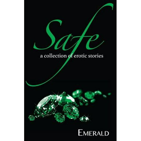 Safe : A Collection of Erotic Stories