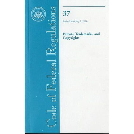 Code Of Federal Regulations Title 37 Patents Trademarks