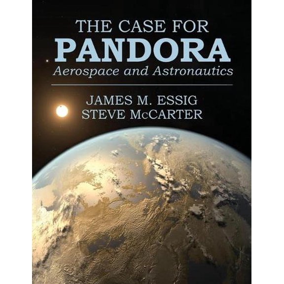 The Case for Pandora: Aerospace and Astronautics
