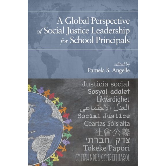 A Global Perspective of Social Justice Leadership for School Principals, (Hardcover)
