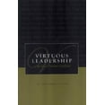 thumbnail image 1 of Pre-Owned Virtuous Leadership: An Agenda for Personal Excellence, 9781594170591, Hardcover,, 1 of 1