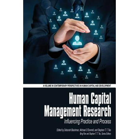 Human Capital Management Research : Influencing Practice and