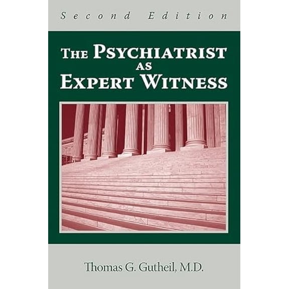 Pre-Owned The Psychiatrist as Expert Witness (Paperback) by Thomas G Gutheil