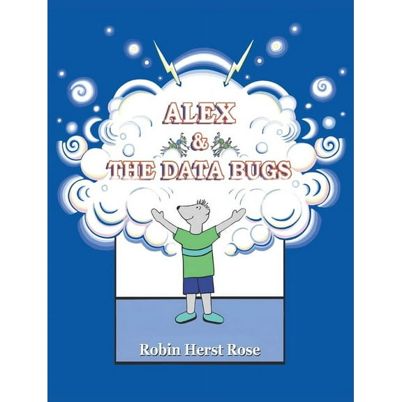 Alex & the Data Bugs, (Hardcover)