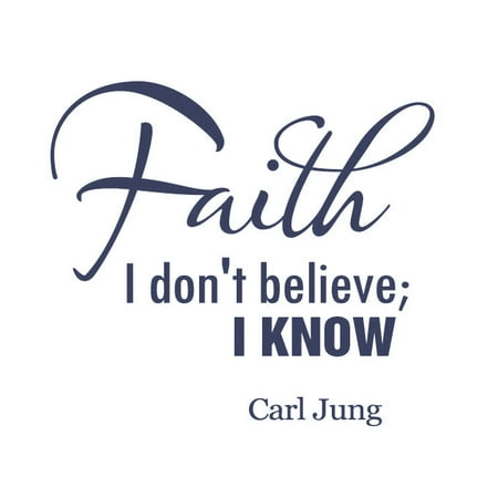 Faith I Don't Believe, I Know. - Carl Jung - Small - Dark Blue