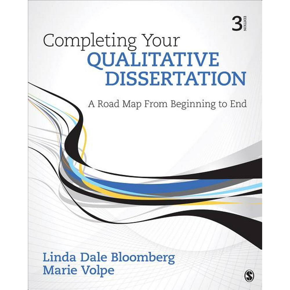 Completing Your Qualitative Dissertation Roadmap Beginning End Paperback✏️ , Write my paper one day completing your qualitative dissertation roadmap beginning end paperback
