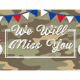 thumbnail image 3 of Camouflage Design We Will Miss You Red White Blue Banners Farewell Celebration Durable for Military Events Party Decoration, 3 of 7